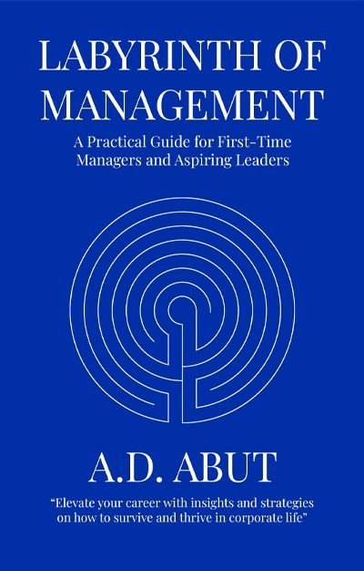 Labyrinth of Management Labyrinth of Management